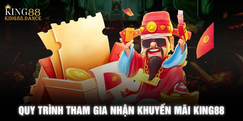 Quy trình nhận khuyến mãi King88 chỉ với 5 bước thực hiện